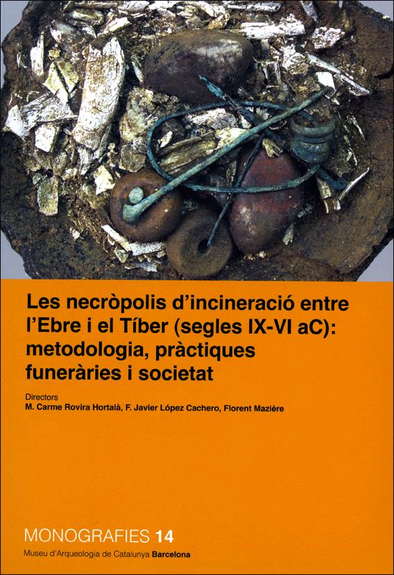 Imagen de portada del libro Les necròpolis d'incineració entre l'Ebre i el Tíber (segles IX-VI aC)