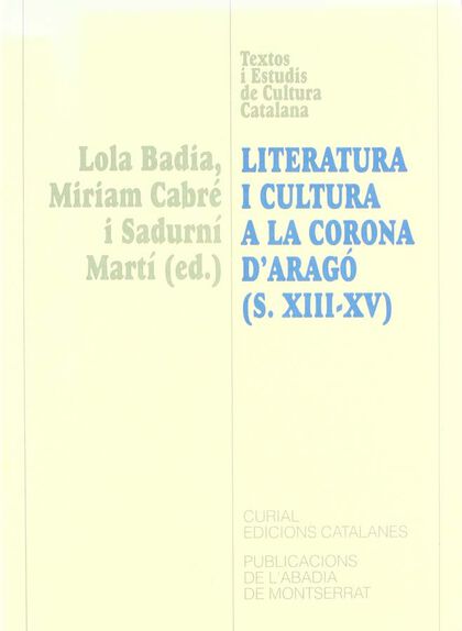 Imagen de portada del libro Literatura i cultura a la Corona d'Aragó (segles XIII-XV)
