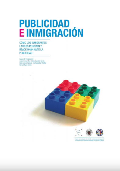 Imagen de portada del libro Publicidad e inmigración: cómo los inmigrantes latinos perciben y reaccionan ante la publicidad