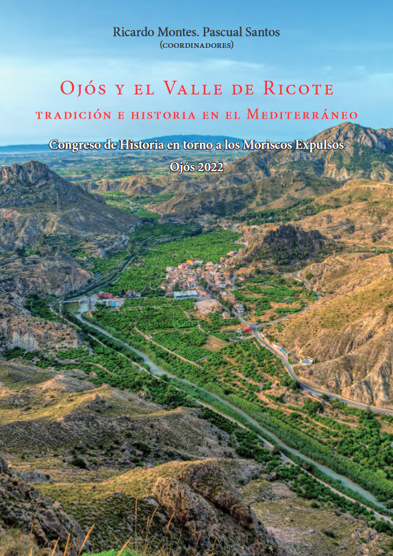 Imagen de portada del libro Ojós y el Valle de Ricote. Tradición e historia en el Mediterráneo