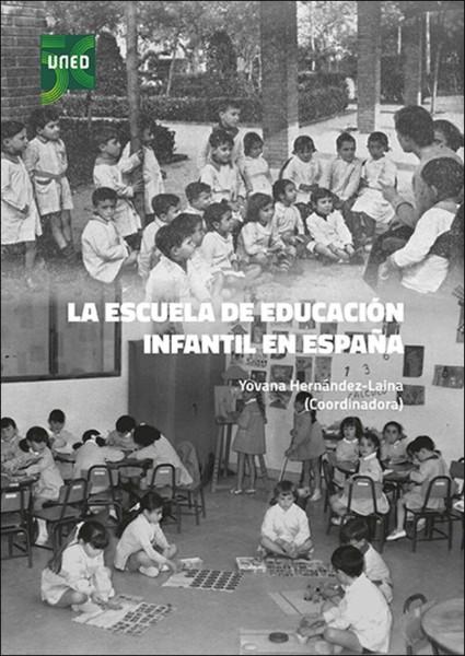 Imagen de portada del libro La escuela de educación infantil en España