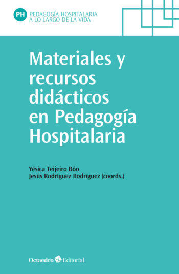 Imagen de portada del libro Materiales y recursos didácticos en Pedagogía Hospitalaria