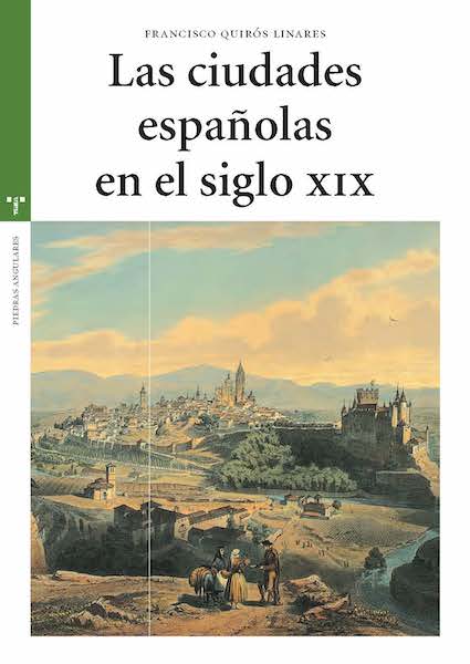Imagen de portada del libro Las ciudades españolas en el siglo XIX