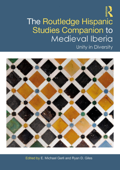 Imagen de portada del libro The Routledge Hispanic studies companion to medieval Iberia