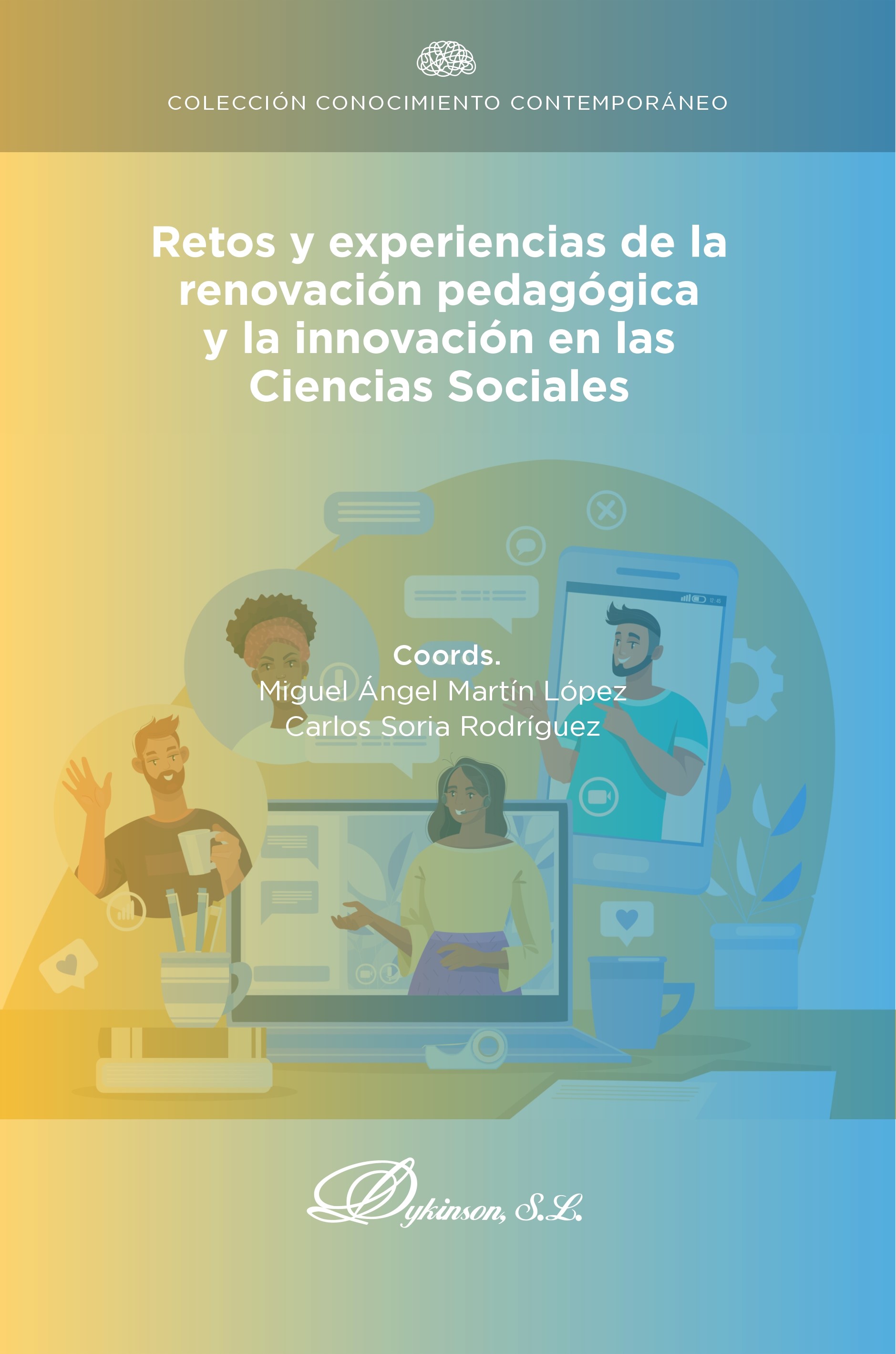 Imagen de portada del libro Retos y experiencias de la renovación pedagógica y la innovación en las ciencias sociales