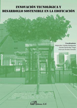 Imagen de portada del libro Innovación tecnológica y desarrollo sostenible en la edificación