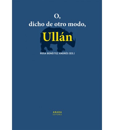 Imagen de portada del libro O, dicho de otro modo, Ullán