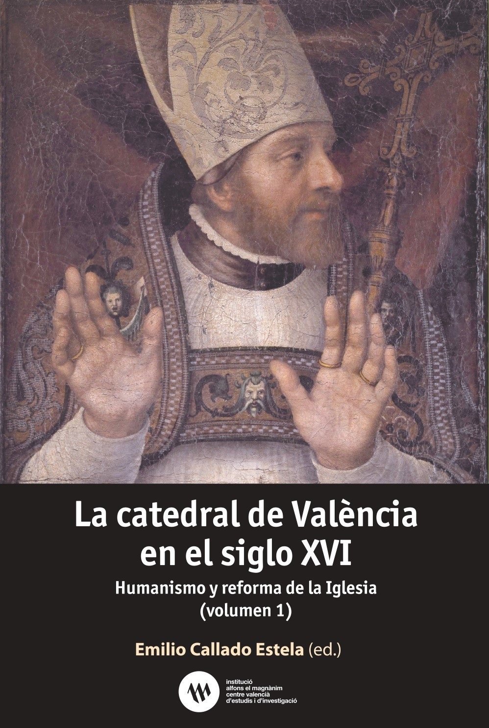 Imagen de portada del libro La catedral de València en el siglo XVI