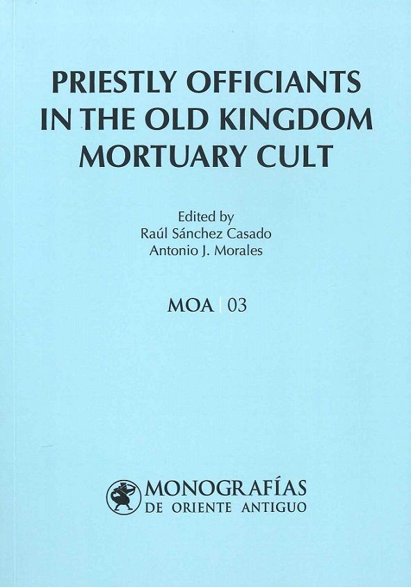 Imagen de portada del libro Priestly officiants in the Old Kingdom mortuary cult