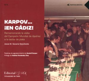 Imagen de portada del libro Karpov...¡en Cádiz!