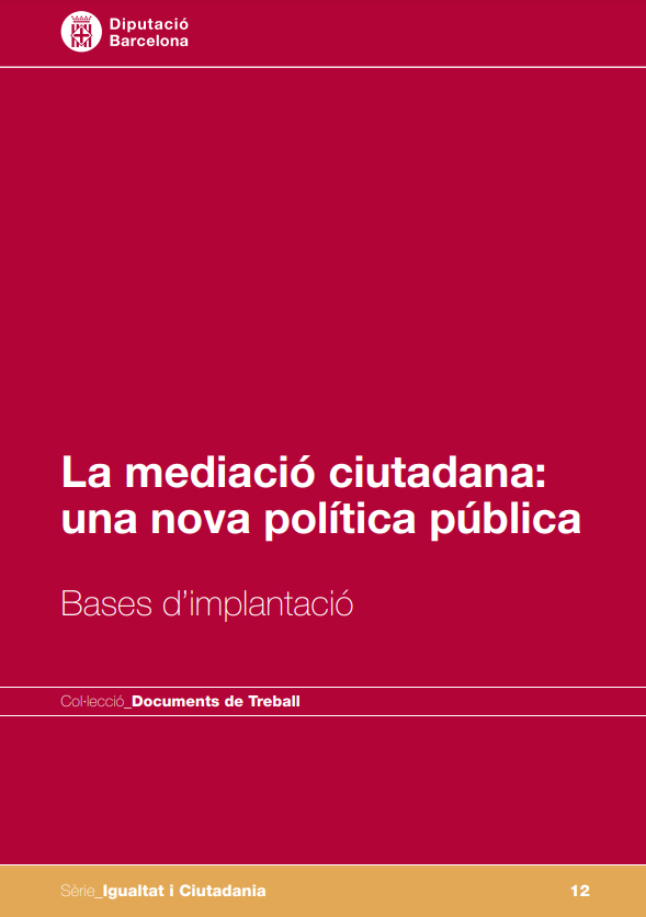 Imagen de portada del libro La mediació ciutadana, una nova política pública