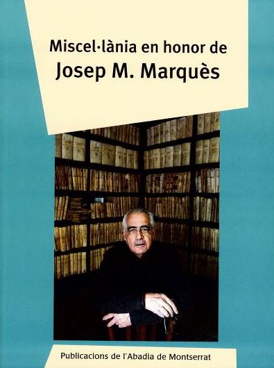 Imagen de portada del libro Miscel·lània en honor de Josep Maria Marquès