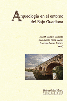Imagen de portada del libro Arqueología en el entorno del Bajo Guadiana