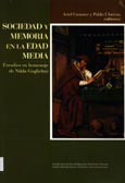Imagen de portada del libro Sociedad y memoria en la Edad Media : estudios en homenaje de Nilda Guglielmi