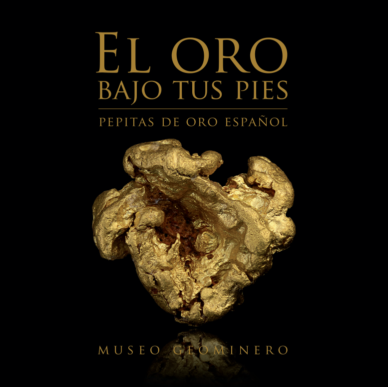 Imagen de portada del libro El oro bajo tus pies: pepitas de oro español