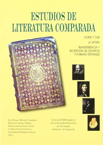 Imagen de portada del libro Norte y sur, la sátira, transferencia y recepción de géneros y formas textuales