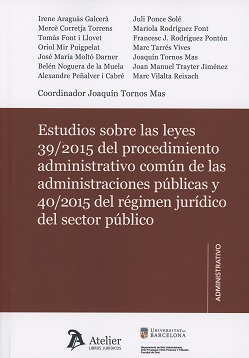 Imagen de portada del libro Estudios sobre las leyes 39/2015 del Procedimiento administrativo común de las administraciones públicas y 40/2015 del Régimen jurídico del sector público