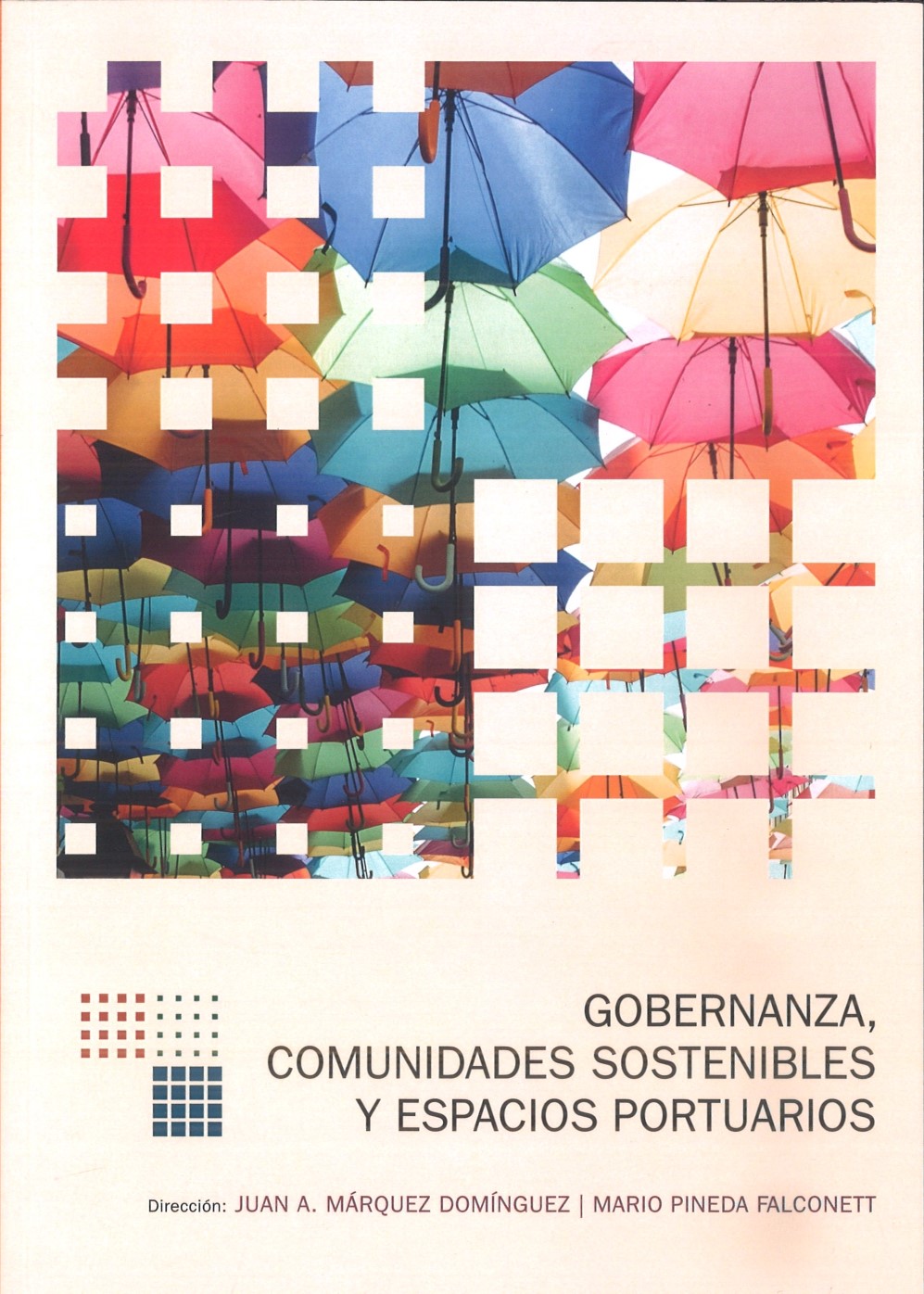 Imagen de portada del libro Gobernanza, comunidades sostenibles y espacios portuarios