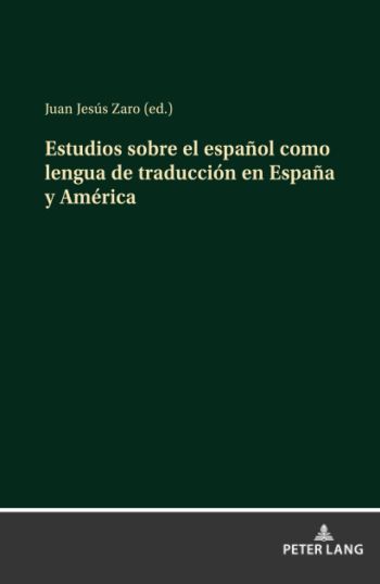 Imagen de portada del libro Estudios sobre el español como lengua de traducción en España y América