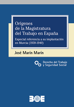 Imagen de portada del libro Orígenes de la Magistratura del Trabajo en España