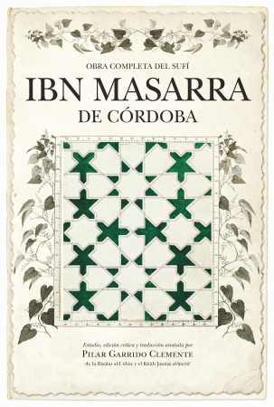 Imagen de portada del libro Obra completa del Sufí Ibn Masarra de Córdoba