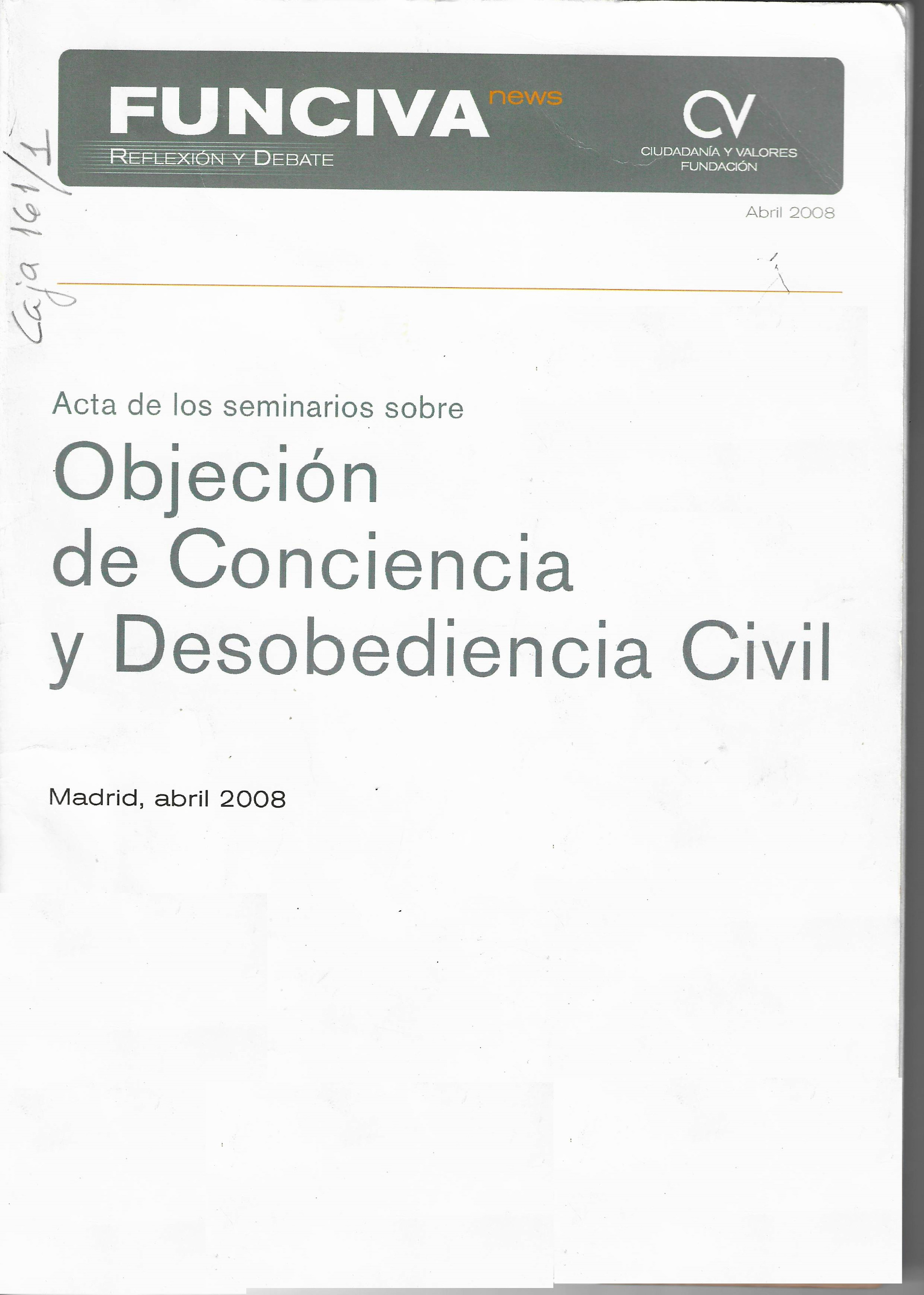 Imagen de portada del libro Acta de los seminarios sobre objeción de conciencia y desobediencia civil