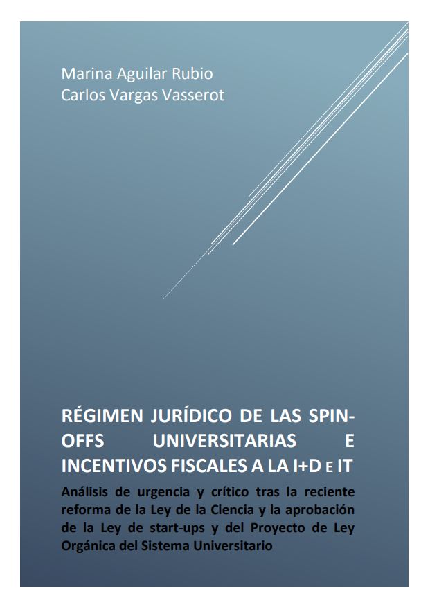 Imagen de portada del libro Régimen jurídico de las spin-offs universitarias e incentivos fiscales a la I+D e IT