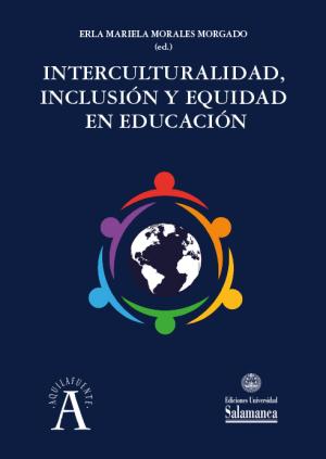 Imagen de portada del libro Interculturalidad, inclusión y equidad en educación
