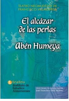 Imagen de portada del libro El alcázar de las perlas; Abén Humeya