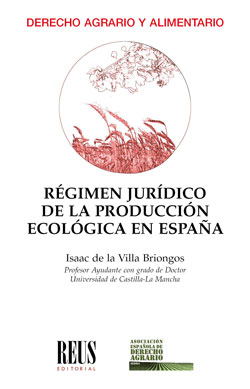 Imagen de portada del libro Régimen jurídico de la producción ecológica en España