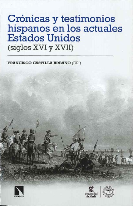 Imagen de portada del libro Crónicas y testimonios hispanos en los actuales Estados Unidos (siglos XVI y XVII)