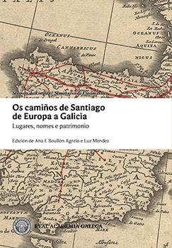 Imagen de portada del libro Os camiños de Santiago de Europa a Galicia