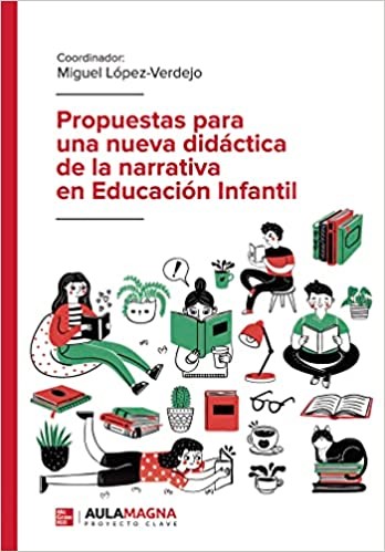 Imagen de portada del libro Propuestas para una nueva didáctica de la narrativa en educación infantil