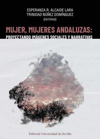 Imagen de portada del libro Mujer, mujeres andaluzas