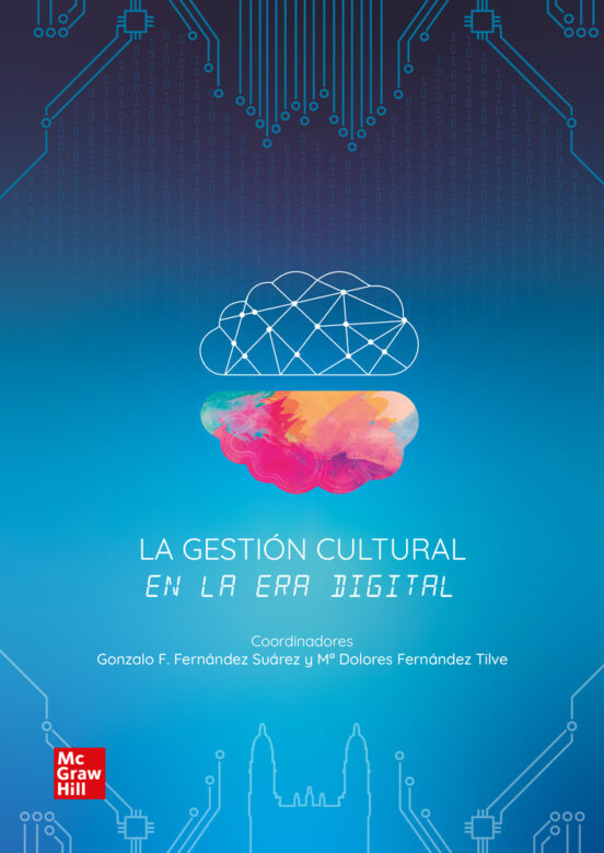 Imagen de portada del libro La gestión cultural en la era digital