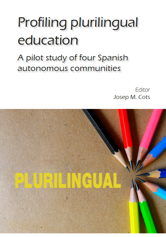 Imagen de portada del libro Profiling plurilingual education. A pilot study of four Spanish autonomous communities