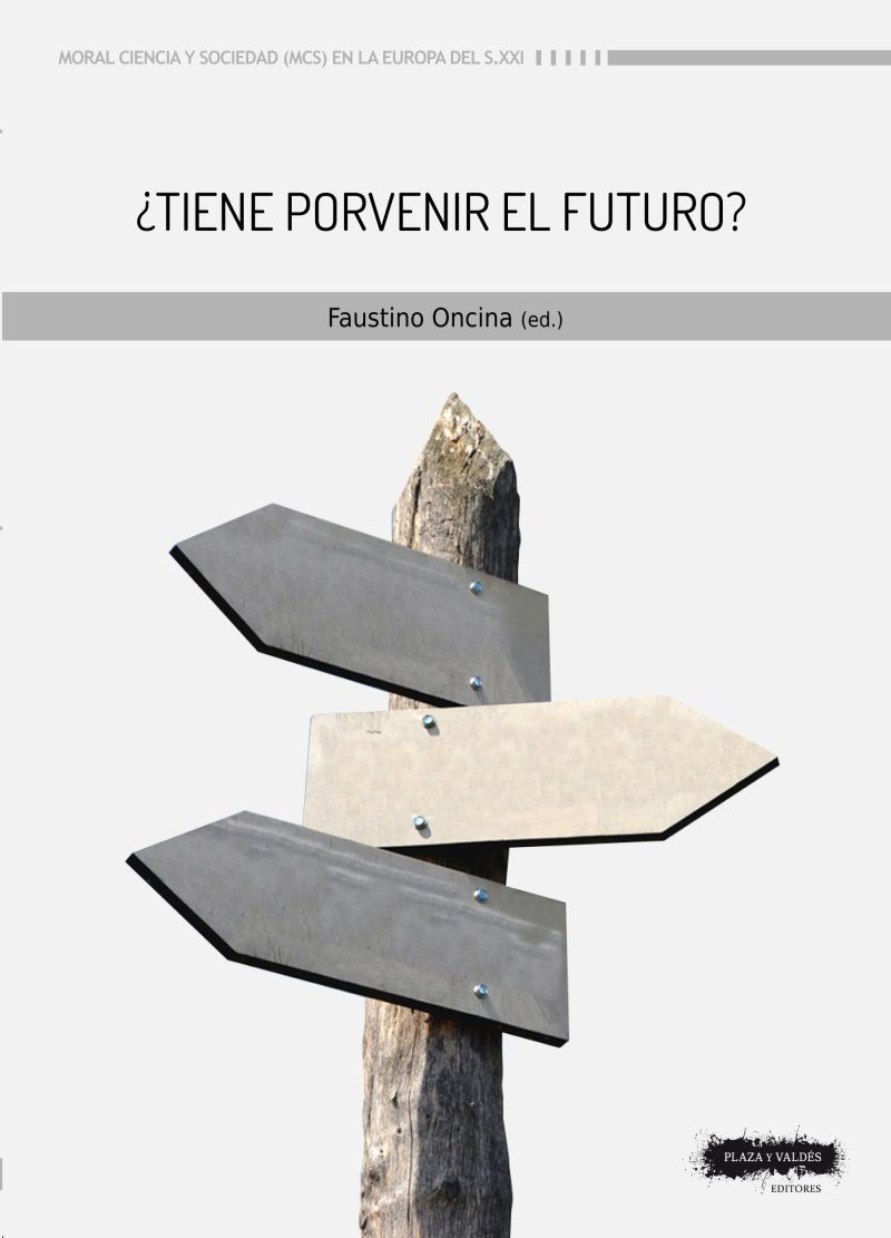 Imagen de portada del libro ¿Tiene porvenir el futuro?