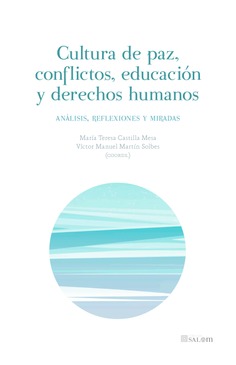 Imagen de portada del libro Cultura de paz, conflictos, educación y derechos humanos