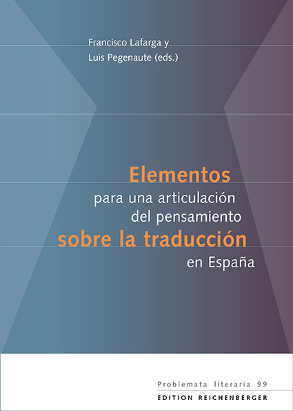 Imagen de portada del libro Elementos para una articulación del pensamiento sobre la traducción en España