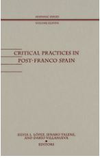 Imagen de portada del libro Critical practices in post-Franco Spain