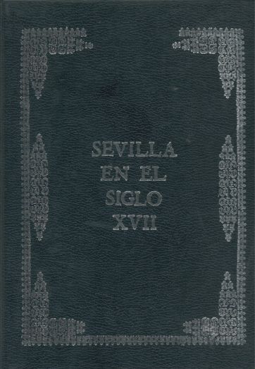 Imagen de portada del libro Sevilla en el siglo XVII