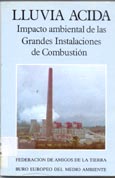 Imagen de portada del libro Lluvia acida : impacto ambiental de las grandes instalaciones de combustión