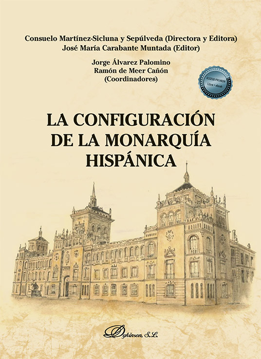 Imagen de portada del libro La configuración de la Monarquía Hispánica