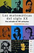 Imagen de portada del libro Las matemáticas del siglo XX una mirada en 101 artículos