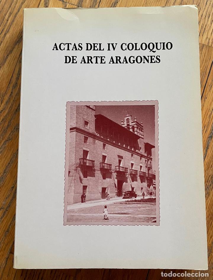 Imagen de portada del libro Actas del IV Coloquio de Arte Aragonés