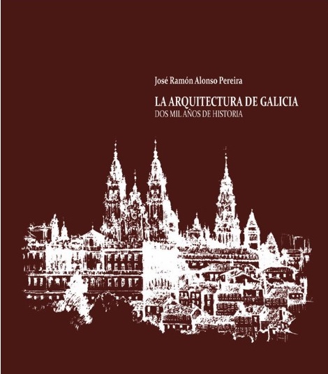 Imagen de portada del libro La arquitectura de Galicia