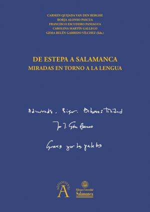Imagen de portada del libro De Estepa a Salamanca miradas en torno a la lengua
