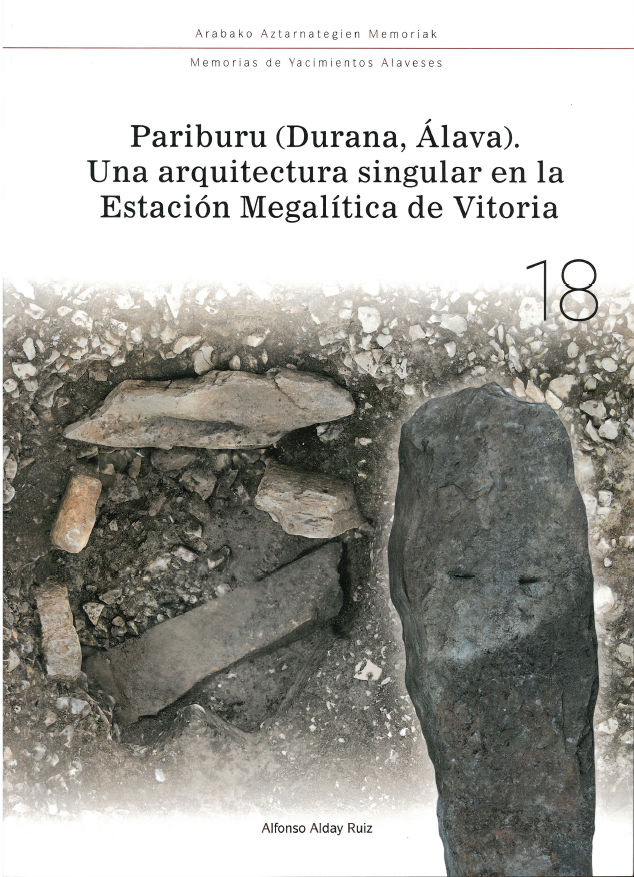 Imagen de portada del libro Pariburu (Durana, Álava). Una arquitectura singular en la Estación Megalítica de Vitoria