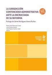Imagen de portada del libro La jurisdicción contencioso-administrativa ante la encrucijada de su reforma.