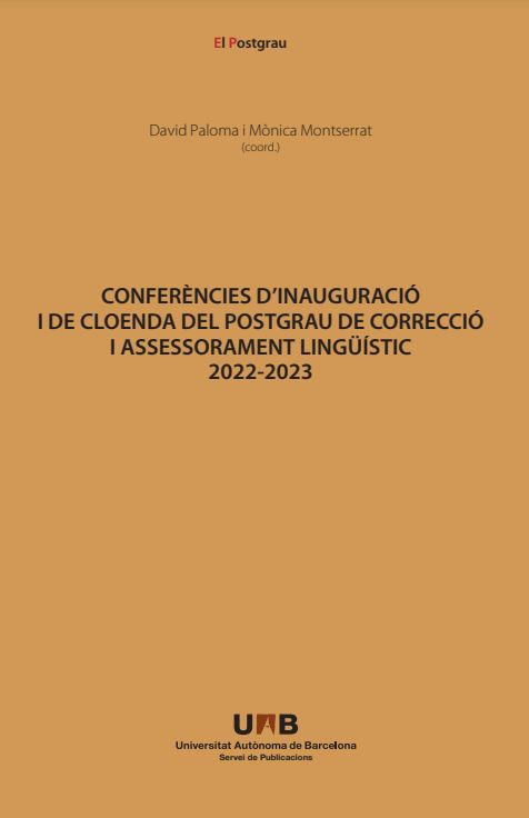 Imagen de portada del libro Conferències d'inauguració i de cloenda del postgrau de correcció i assessorament lingüístic, 2022-2023